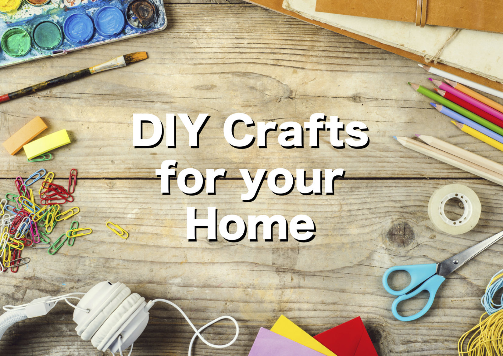 DIY Crafts for your Home, diy - burgosandbrein.com
